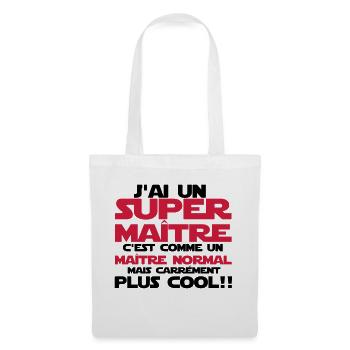 j'ai un super maître - Sac en tissu - blanc - Devant