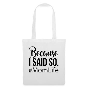 Mom Life - Tote Bag - white - Front
