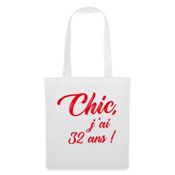 anniversaire chic j'ai 32 ans ! rouge - Sac en tissu - blanc - Devant