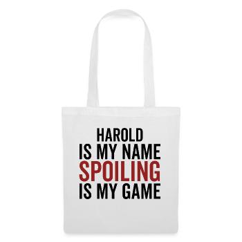 Harold est mon nom Spoiling est mon jeu - Sac en tissu - blanc - Devant