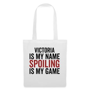 Victoria ist mein Name Verderben ist mein Spiel - Stoffbeutel - Weiß - Vorne