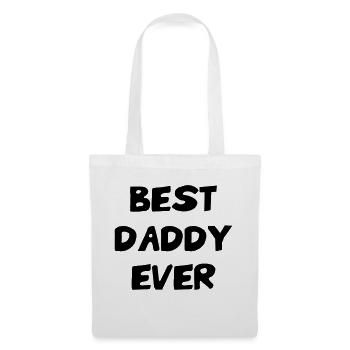 Meilleur Papa - Best Daddy Ever - Tote Bag - white - Front