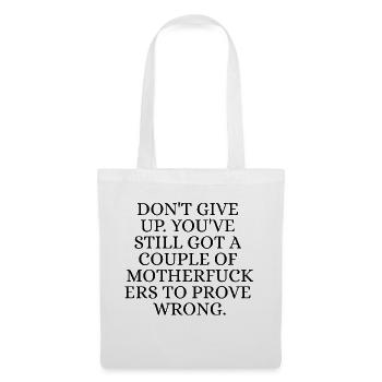 Don't give up - Sac en tissu - blanc - Devant