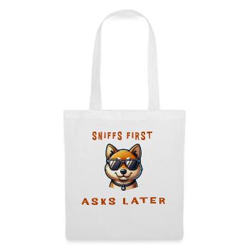 Renifle d’abord, demande plus tard - Shiba Inu plus cool - Sac en tissu - blanc - Devant