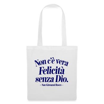 There is no true happiness without God - John Bosco - Tote Bag - white - Front