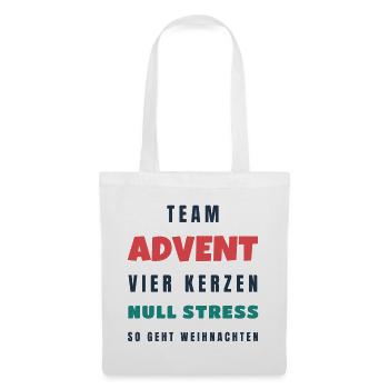 Team Advent Vier Kerzen null Stress Adventszeit - Stoffbeutel - Weiß - Vorne