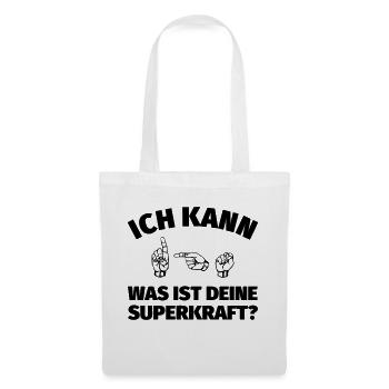 Ich kann Gebärdensprache. Was ist deine Superkraft - Stoffbeutel - Weiß - Vorne