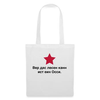 Celui qui sait lire est un Ossi. Allemagne de l’Est 89 - Sac en tissu - blanc - Devant