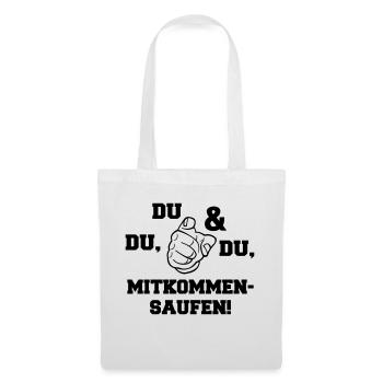 mitkommen_saufen - Stoffbeutel - Weiß - Vorne