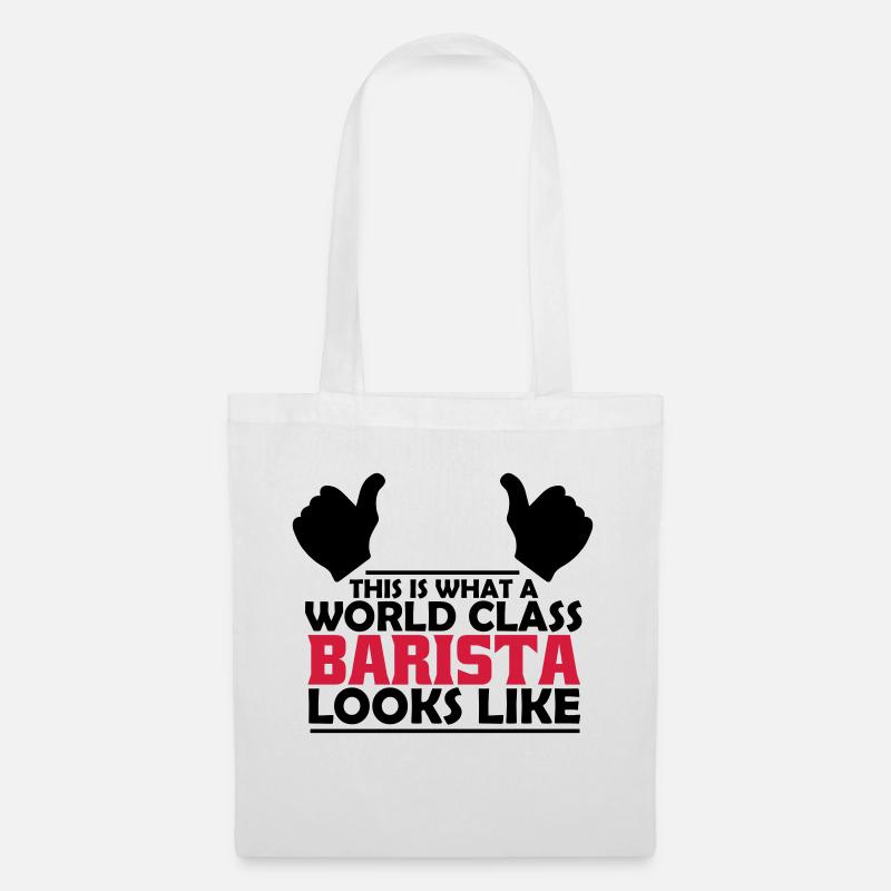 world class barista - Tote Bag - white