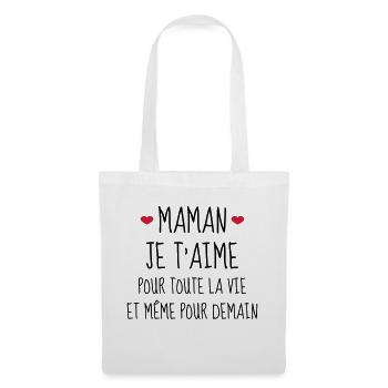 Maman je t'aime - Mère - Bébé - Naissance - Amour - Sac en tissu - blanc - Devant