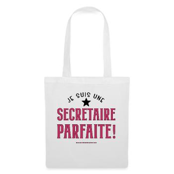 Je suis une secrétaire parfaite. Cadeau secretaire - Sac en tissu - blanc - Devant