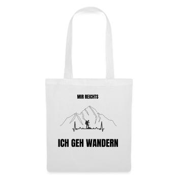 Mir reichts ich geh wandern - Stoffbeutel - Weiß - Vorne