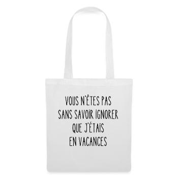 vous n'êtes pas sans savoir ignorer - Sac en tissu - blanc - Devant