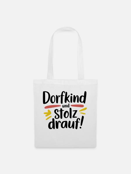 Dorfkind und stolz drauf! - Stoffbeutel - Weiß
