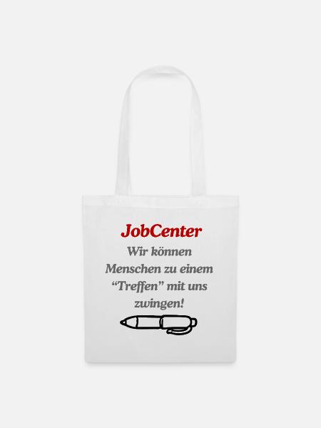 JobCenter Zwangstreffen Satire - Stoffbeutel - Weiß