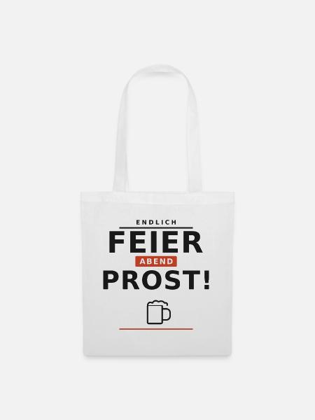 Endlich Feierabend – Prost! - Stoffbeutel - Weiß