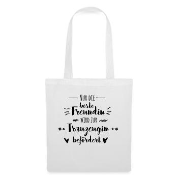 Trauzeugin Beste Freundin Hochzeit Geschenk - Stoffbeutel - Weiß - Vorne