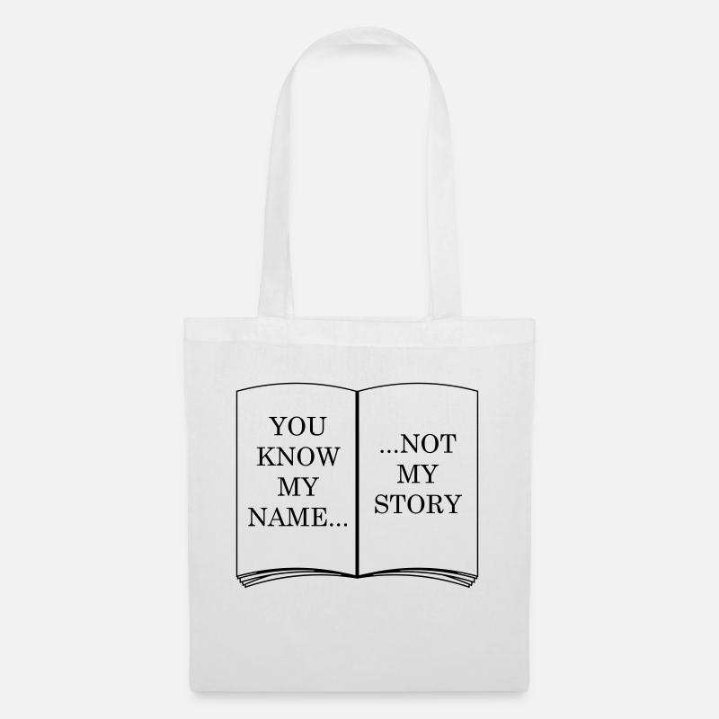 you_know_my_name_not_story_1 - Stoffbeutel - Weiß