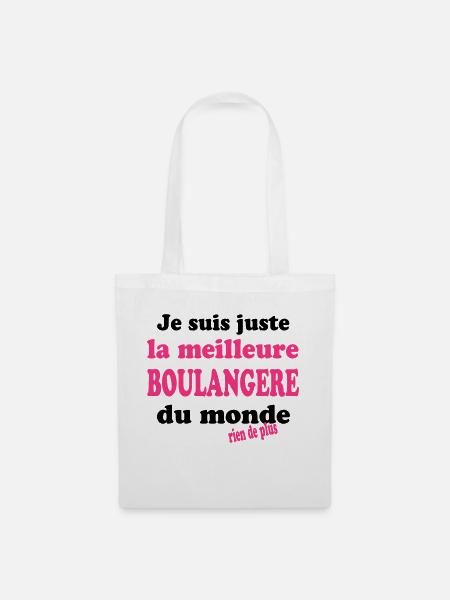 Je suis juste la meilleure boulangère du monde - Stoffbeutel - Weiß