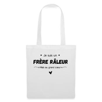Je suis un frère râleur mais au grand cœur - Sac en tissu - blanc - Devant