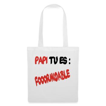 Papi tu es formidable - Sac en tissu - blanc - Devant