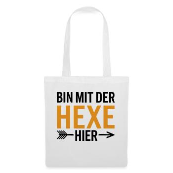 Bin mit der Hexe Funny Halloween - Stoffbeutel - Weiß - Vorne