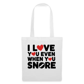 I Love You Even When You Snore - Tote Bag - white - Front