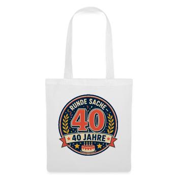 40. Geburtstag Runde Sache 40 Jahre Geschenk - Stoffbeutel - Weiß - Vorne