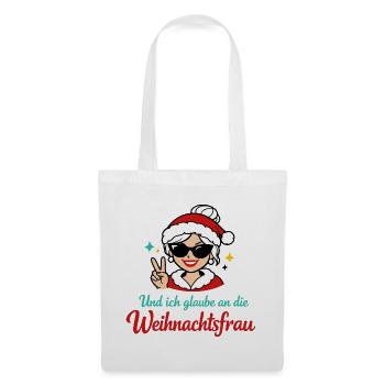 Und ich glaube an die Weihnachtsfrau - Stoffbeutel - Weiß - Vorne