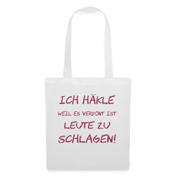 Häkeln, weil Mord Falsch ist - Stoffbeutel - Weiß - Vorne