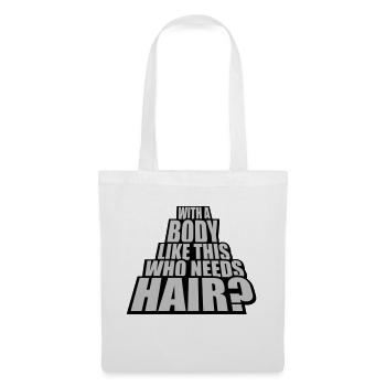 Qui a besoin de cheveux en disant - Sac en tissu - blanc - Devant