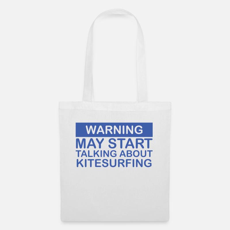 WARNING MAY START TALKING ABOUT KITESURFING - Stoffbeutel - Weiß