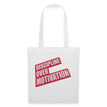 discipline over motivation Zitat - Stoffbeutel - Weiß - Vorne