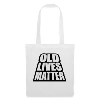 old lives matter quote - Tote Bag - white - Front
