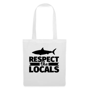 Drôle de dicton requins : Respectez les locaux - Sac en tissu - blanc - Devant