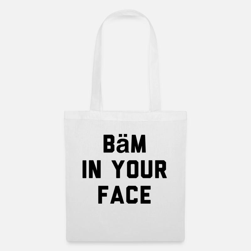 T-Shirt "Bäm in your Face" - Stoffbeutel - Weiß