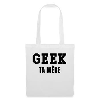 geek ta mère - Sac en tissu - blanc - Devant