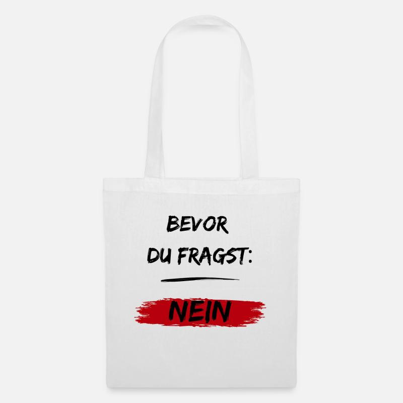 Before you ask: NO! - Tote Bag - white