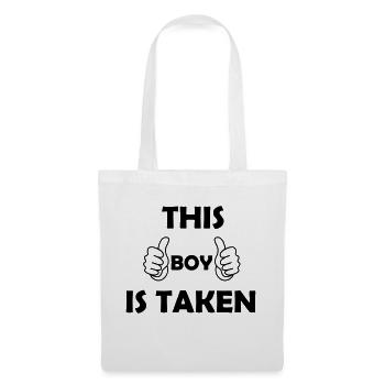 this boy is taken - Tote Bag - white - Front
