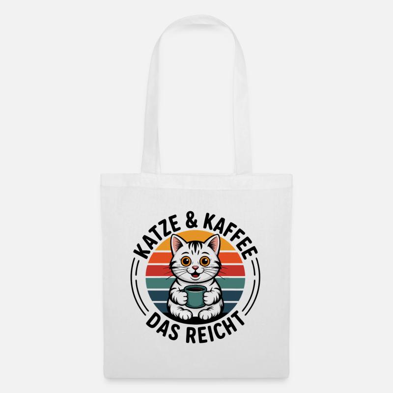 Katze und Kaffee das reicht - Stoffbeutel - Weiß