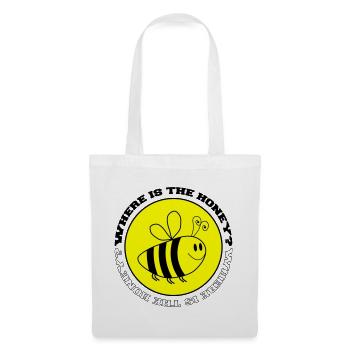 Abeille Où est le miel - Sac en tissu - blanc - Devant