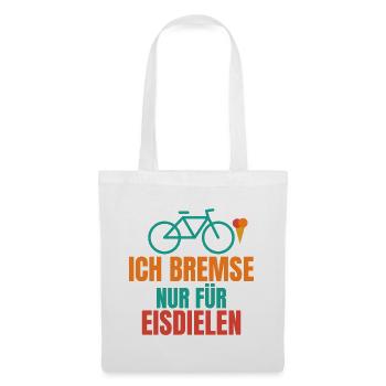 Ich bremse nur für Eisdielen – Fahrrad Spruch - Stoffbeutel - Weiß - Vorne