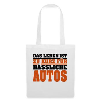Das Leben ist zu kurz für hässliche Autos - Stoffbeutel - Weiß - Vorne