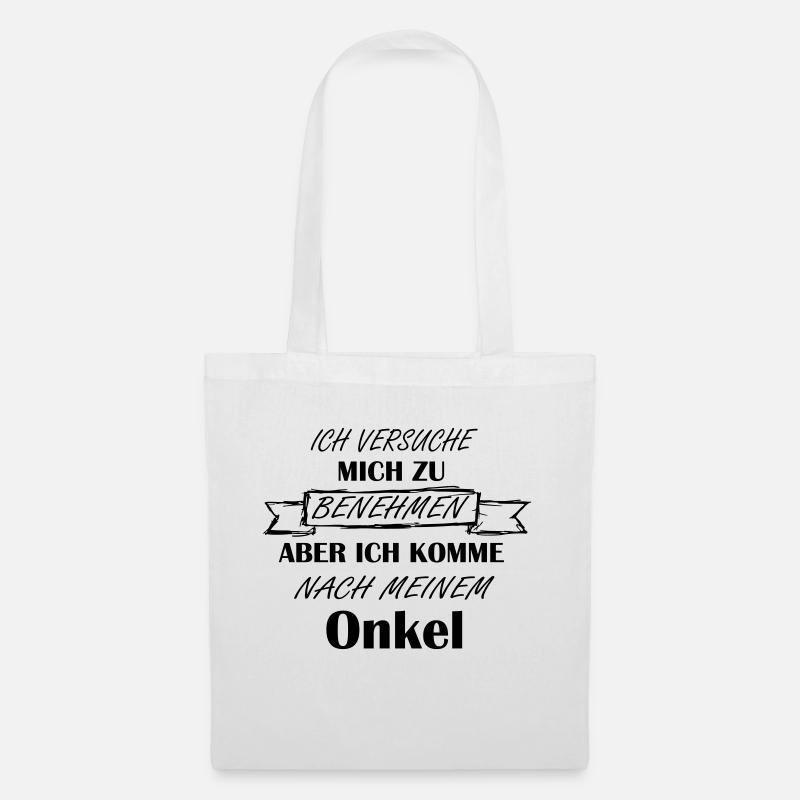 Ich versuche Mich zu benehmen Onkel - Stoffbeutel - Weiß