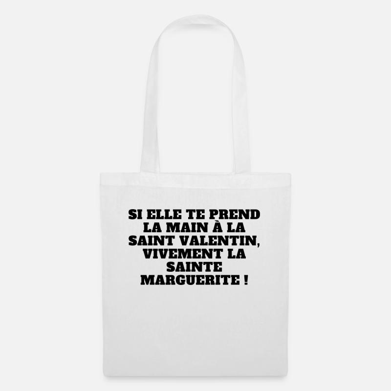 Si elle te prend la main à la saint valentin - Sac en tissu - blanc