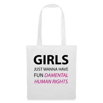 Girls Just Wanna Have FUNdamental Human Rights - Tote Bag - white - Front