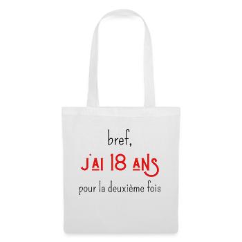 bref j'ai un 18 ans pour la deuxième fois - Sac en tissu - blanc - Devant