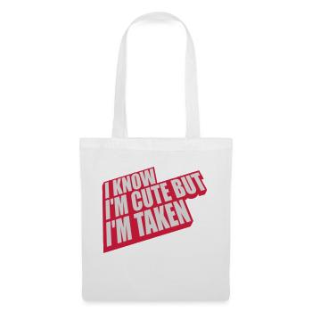 cute but taken quote - Tote Bag - white - Front