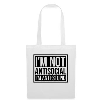 not antisocial anti stupid - Tote Bag - white - Front